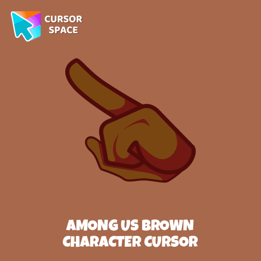 Among Us Brown Character cursor pointer cursor